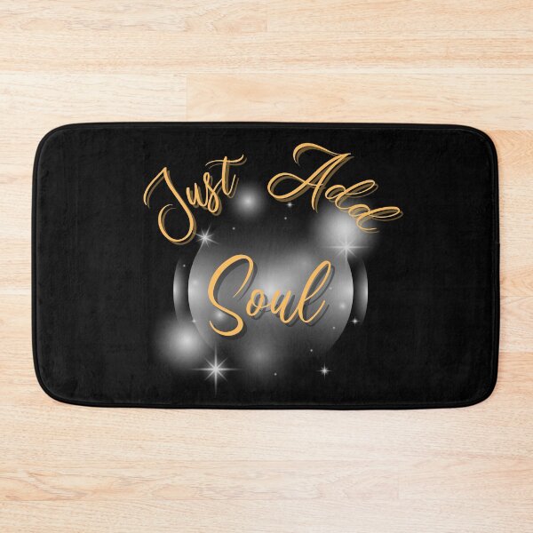Item preview, Just Add Soul | Soul Baseline | Vibrational Art designed and sold by FrequencyV.