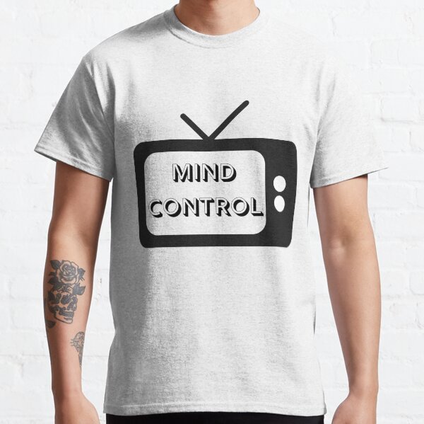TV Mind Control Classic T-Shirt