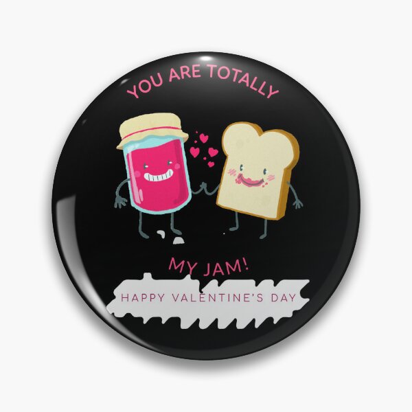 Item preview, You Are Totally My Jam designed and sold by KhuKhuZ.