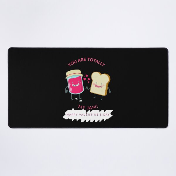 Item preview, You Are Totally My Jam designed and sold by KhuKhuZ.