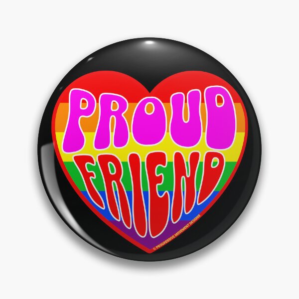 Item preview, PMD00333 Progressive Movement Designs Valentine heart v33  Proud Friend anti bullying for LGBTQ progressives or straight ally designed and sold by ProgressiveLeft.