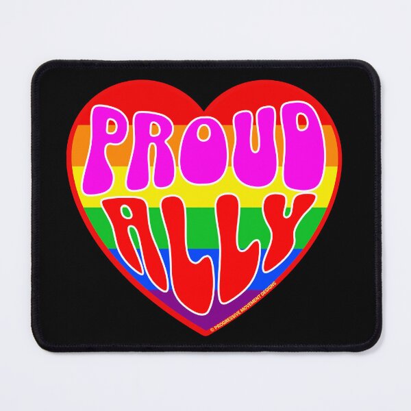 Item preview, PMD00334 Progressive Movement Designs Valentine heart v34 Proud Ally anti bullying for LGBTQ progressives or straight ally designed and sold by ProgressiveLeft.