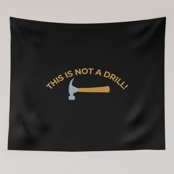 Item preview, This is Not a Drill designed and sold by SqueakitySqueak.