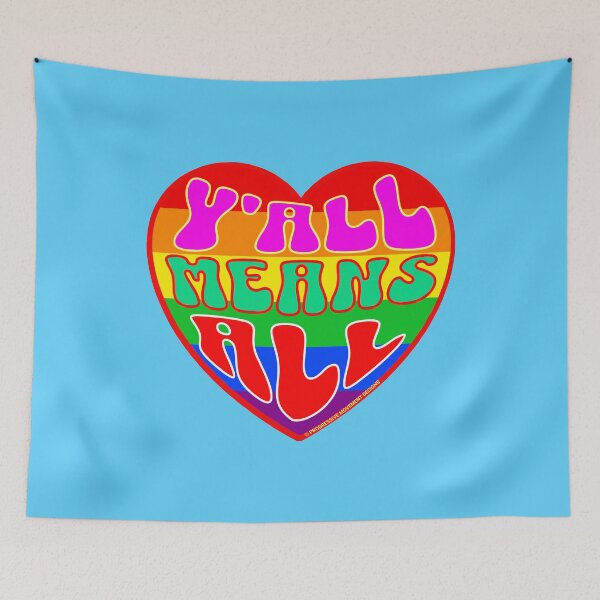 Item preview, PMD00337 Progressive Movement Designs Valentine heart v37 Yall Means All anti bullying for LGBTQ progressives or straight ally designed and sold by ProgressiveLeft.