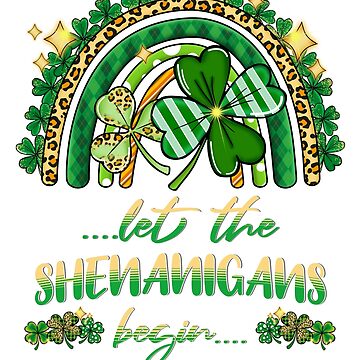 Artwork thumbnail, Let The Shenanigans Begin - Astonished Cat Company - Great St. Patrick's Day Gift by AstonishedCatCo