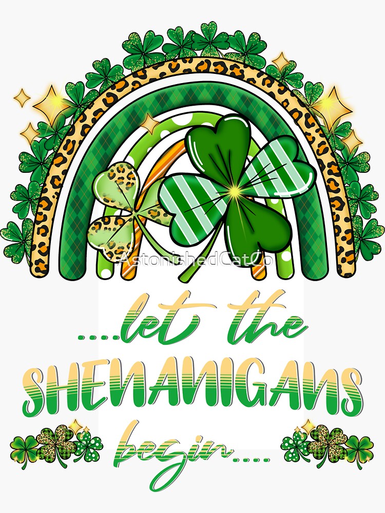 Thumbnail 3 of 3, Sticker, Let The Shenanigans Begin - Astonished Cat Company - Great St. Patrick's Day Gift designed and sold by AstonishedCatCo.