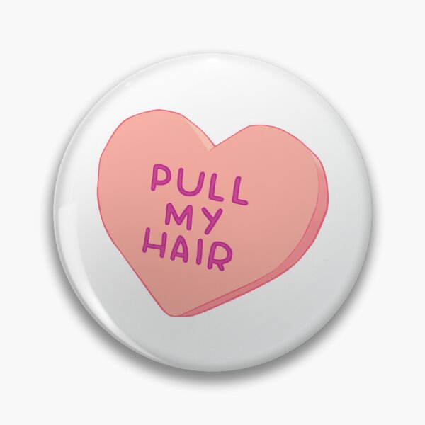 Item preview, Pull my hair designed and sold by ToyBoxMelody.
