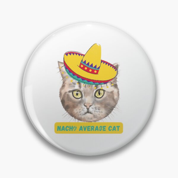 Item preview, Cats:  South of the Border Feline: A "Nacho Average Cat" Design for Cat Lovers designed and sold by reelsfun21.
