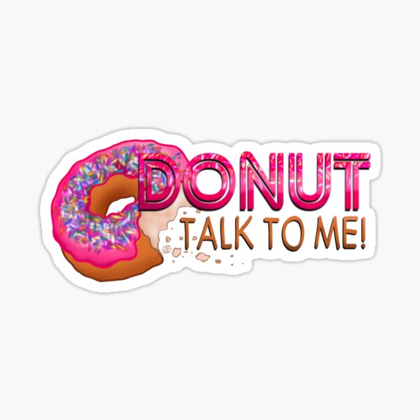 Donut Pun Sticker For Sale By J32 Art Redbubble 1548