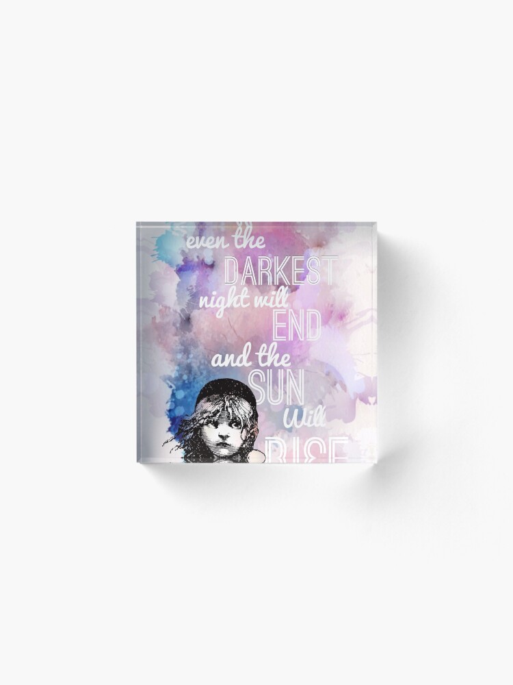 Alternate view of Les Miserables Musical - Do you hear the people sing Acrylic Block