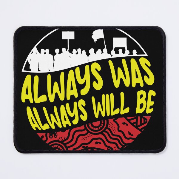 Item preview, Always was Always will be designed and sold by mookybruz03.