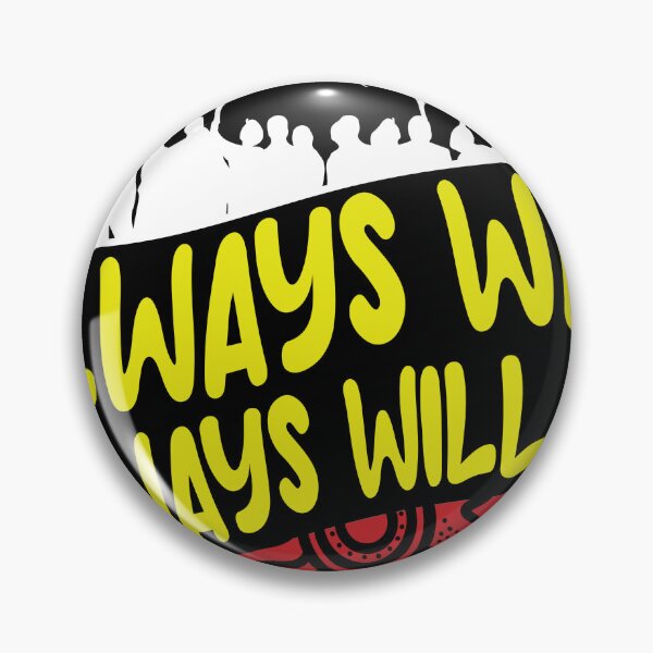 Item preview, Always was Always will be designed and sold by mookybruz03.