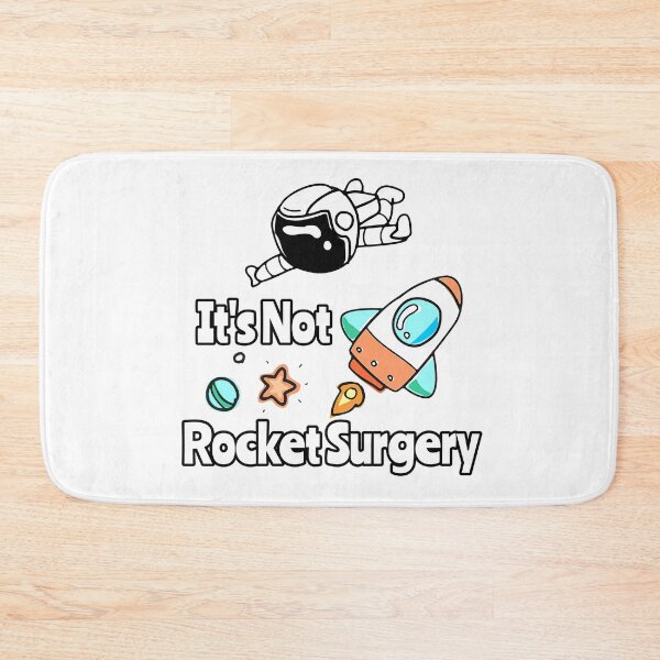 Item preview, It's Not Rocket Surgery Funny Design designed and sold by blueavocado.