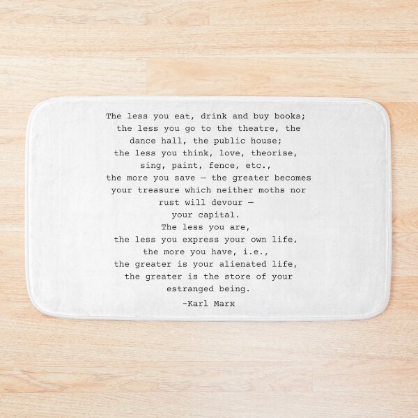 Item preview, Karl Marx The less you... Quote designed and sold by BluebellPainter.
