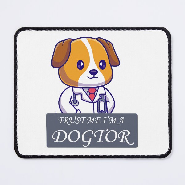 Item preview, TRUST ME I’M A DOGTOR designed and sold by BRoukia.