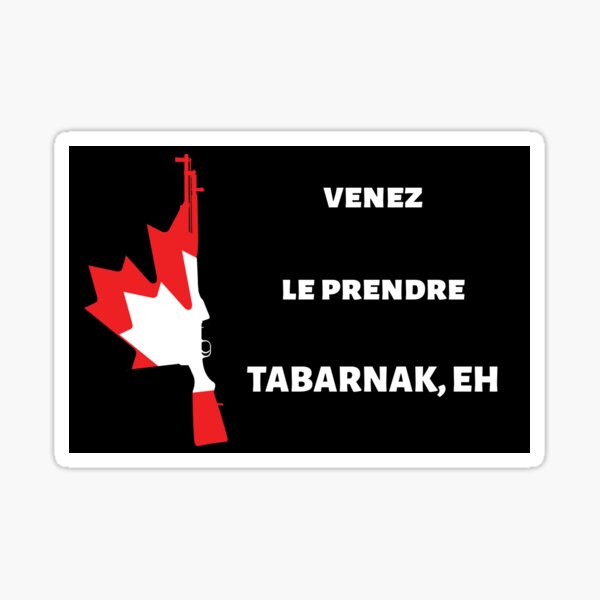 Come and get it Venez Le Prendre Sticker