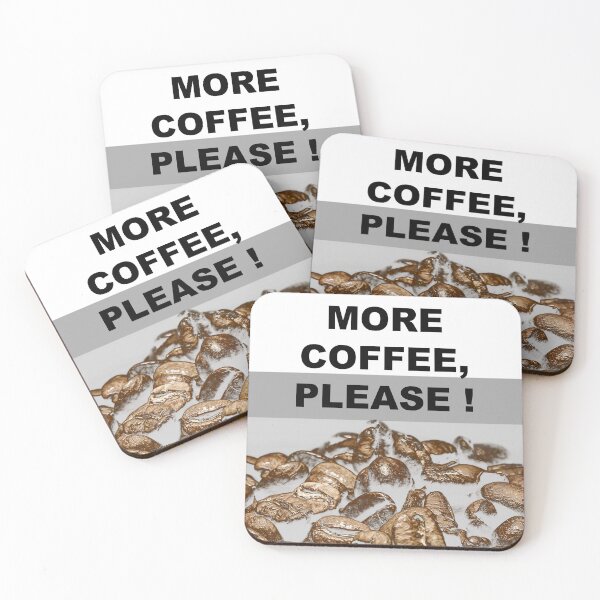 Item preview, More coffee, please! designed and sold by Shadow3561.