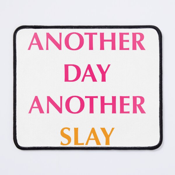 Item preview, Another Day Another Slay designed and sold by ZGarbageTurtle.