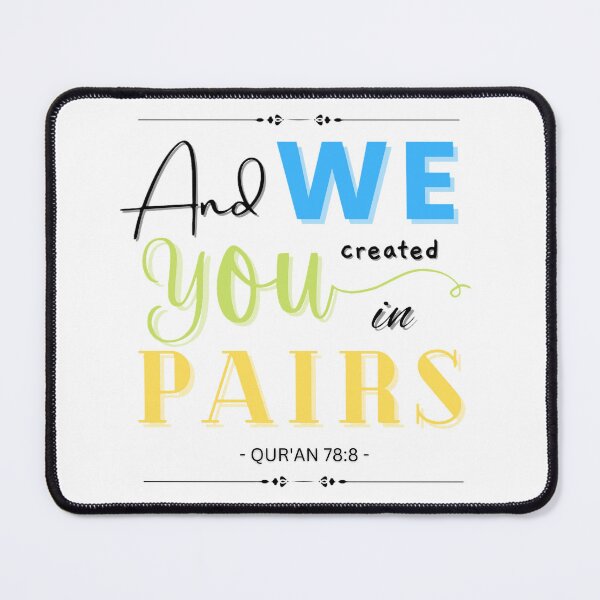 Item preview, Copy of "And We Created You In Pairs" | Colored Text designed and sold by HijabieUkhty.