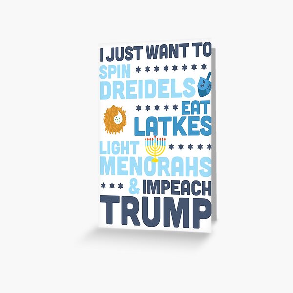 Funny Political Hanukkah Shirt : Impeach Trump Shirt for Chanukah Greeting Card