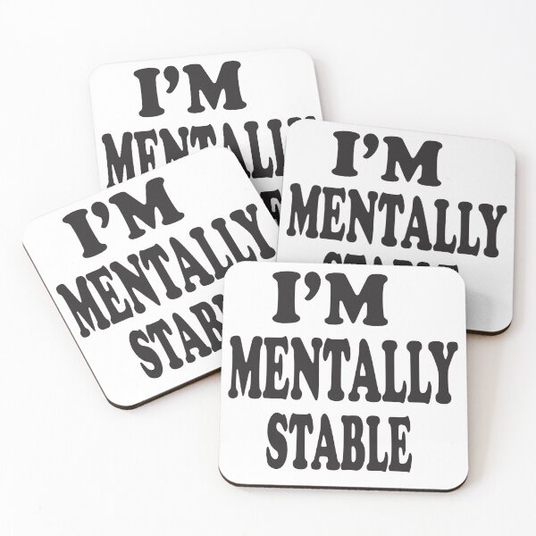 Item preview, I'm Mentally Stable I Funny White Lie Party designed and sold by Alomoshop.