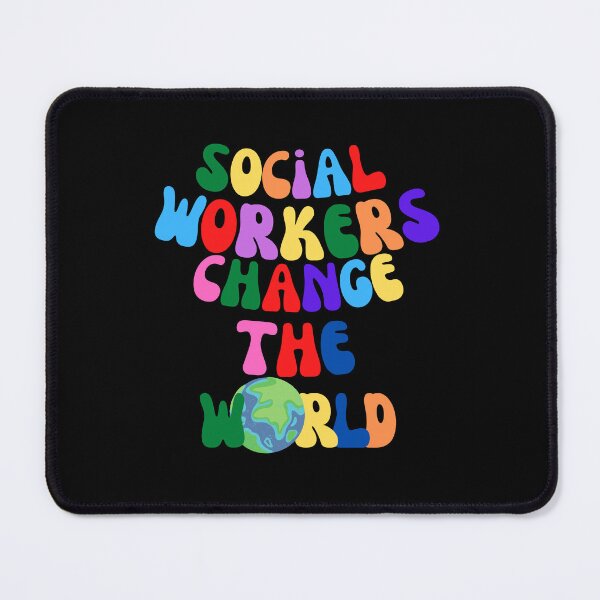 Item preview, Social Workers Change The World designed and sold by blakfrog.