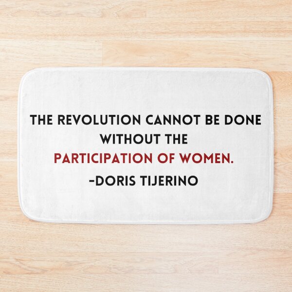 Item preview, Doris Tijerino Women in Revolution Quote designed and sold by BluebellPainter.