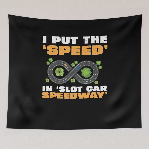 Item preview, Slot Car Racing I Put The Speed In Slot Car Speedway Rc Cars designed and sold by StrongShirts.