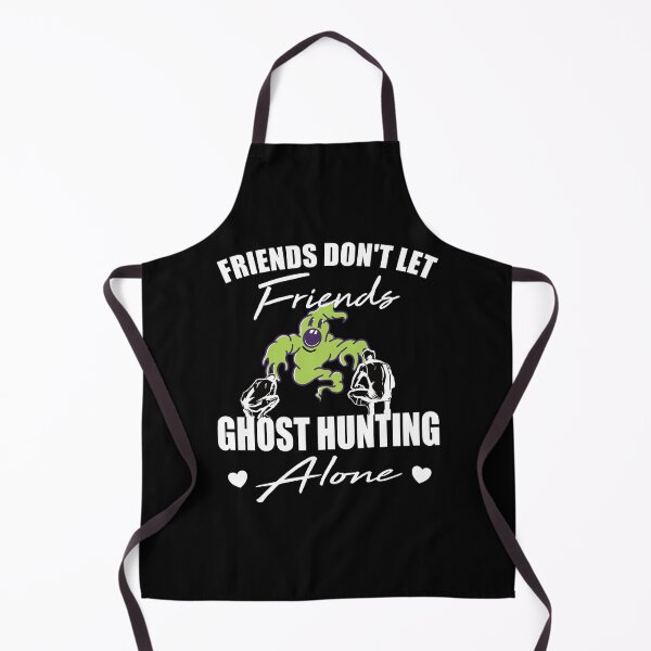 Item preview, Friends don't let friends Ghost Hunting Alone hunt designed and sold by Merchandiser099.
