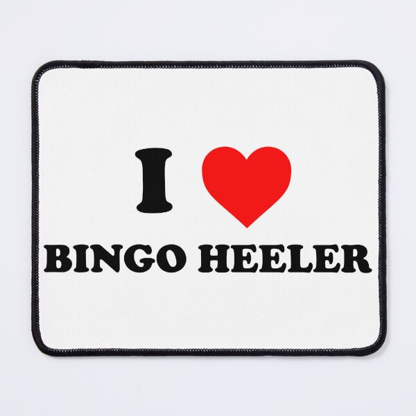 Item preview, i love bingo heeler designed and sold by wordswithfonts.