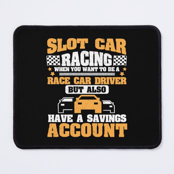 Item preview, Slot Car Racing Be A Race Car Driver Rc Cars designed and sold by StrongShirts.
