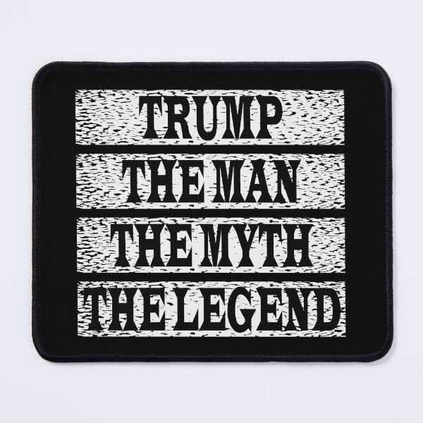Item preview, Trump The Man The Myth The Legend designed and sold by GaryDobson.