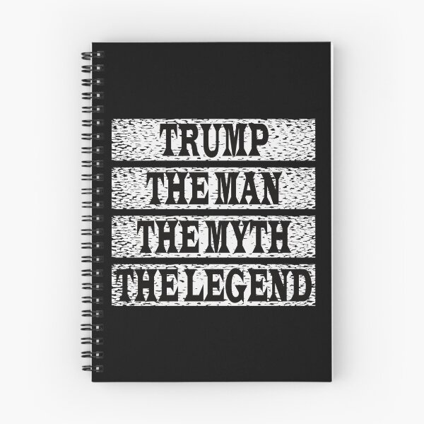 Item preview, Trump The Man The Myth The Legend designed and sold by GaryDobson.