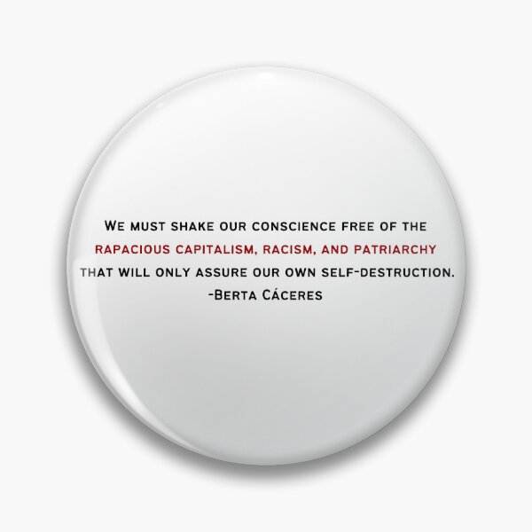 Item preview, Berta Caceres Quote designed and sold by BluebellPainter.
