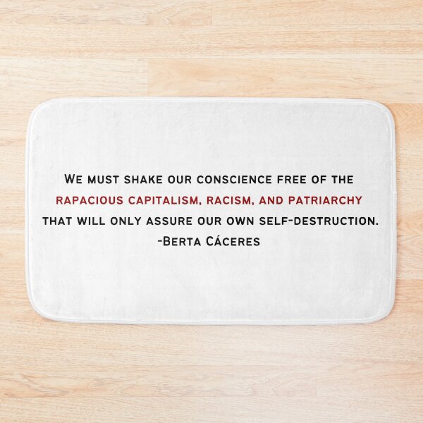 Item preview, Berta Caceres Quote designed and sold by BluebellPainter.