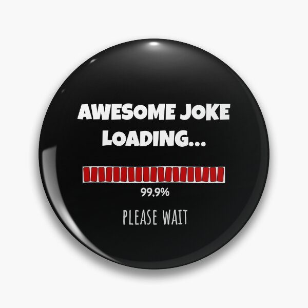Item preview, Awesome Joke Loading... Please wait | Funny and witty loading bar text design designed and sold by ArtworkbyEmmy.