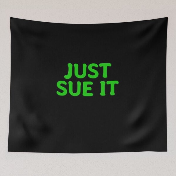 Item preview, Just Sue It Just Sue It Just Sue It Just Sue It 2 designed and sold by CatherineRogers.