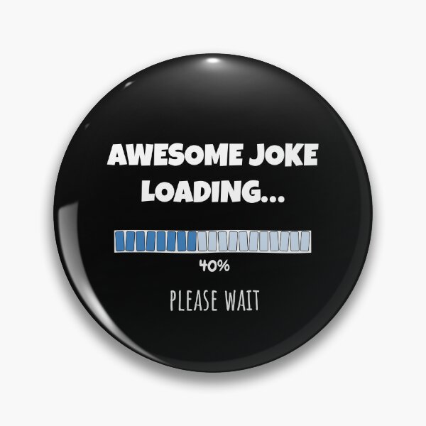 Item preview, Awesome Joke Loading... Please wait | Funny and witty loading bar text design designed and sold by ArtworkbyEmmy.