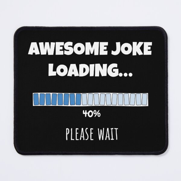 Item preview, Awesome Joke Loading... Please wait | Funny and witty loading bar text design designed and sold by ArtworkbyEmmy.