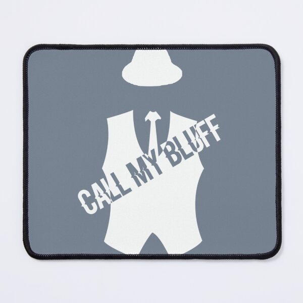 Item preview, BlackList Call My Bluff White Funny Christmas gift designed and sold by Jo5oddard-L.