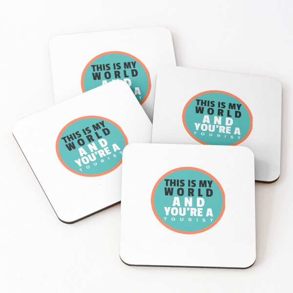 Item preview, This Is My World And You are A Tourist  designed and sold by Jo5oddard-L.
