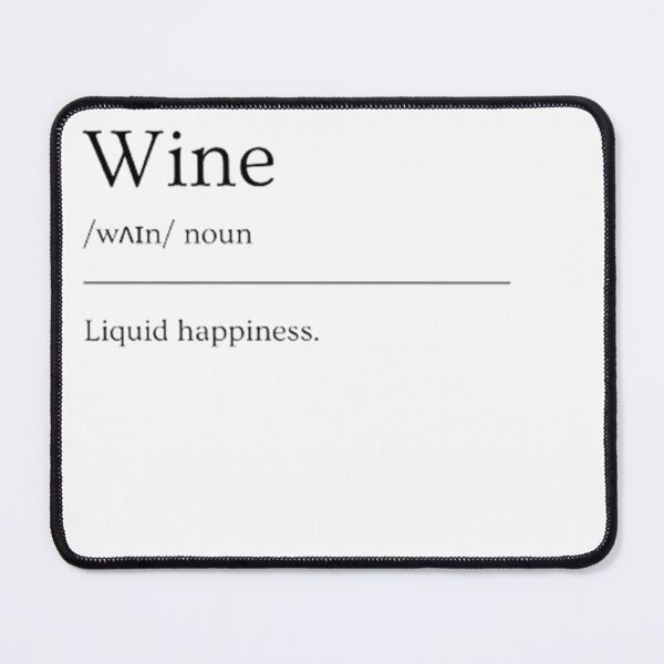 Item preview, Wine | Funny Dictionary Definition designed and sold by ED-TDesigns.