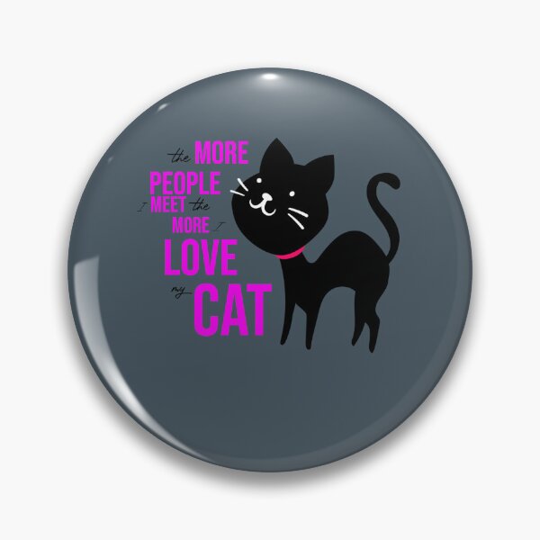 Item preview, Copy of the more people i meet the more i love my cat sticker designed and sold by LouieChan.