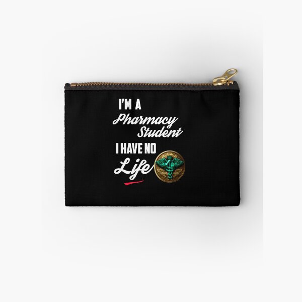 Item preview, I'm A Pharmacy Student I Have No Life designed and sold by Estevam Marinho.