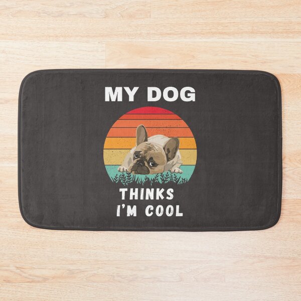 Item preview, My Dog Thinks I'm Cool designed and sold by Lorify.