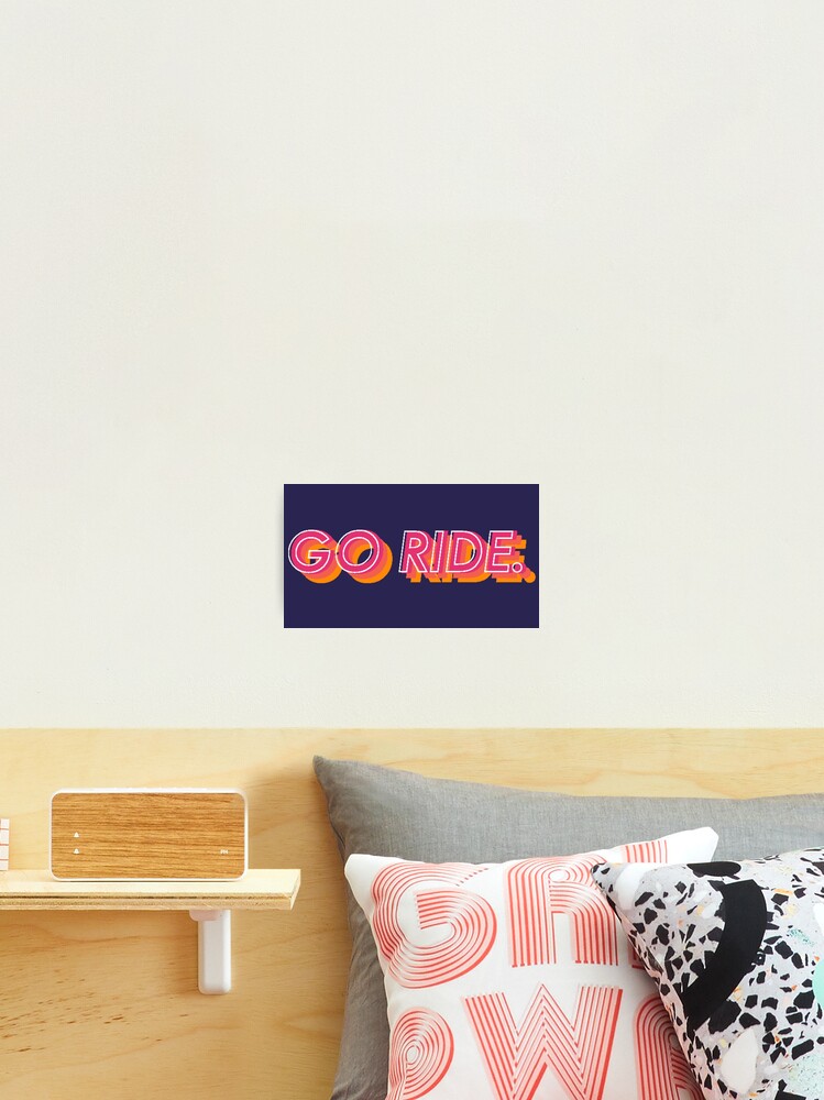 Thumbnail 2 of 3, Photographic Print, Go Ride Text Art 3D Effect designed and sold by RabeDesigns.