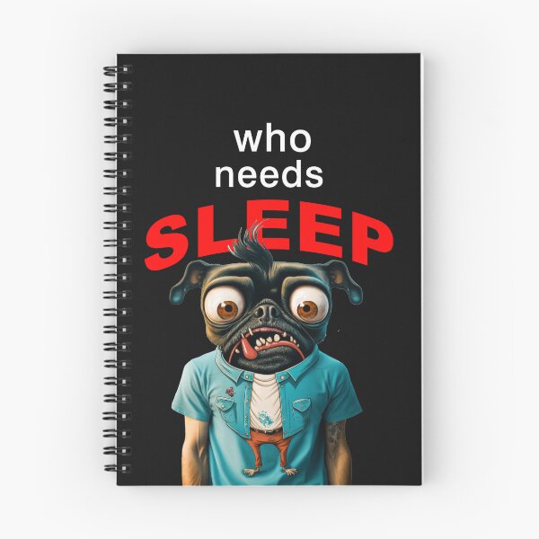Item preview, Who Needs Sleep designed and sold by TripleEdge22.
