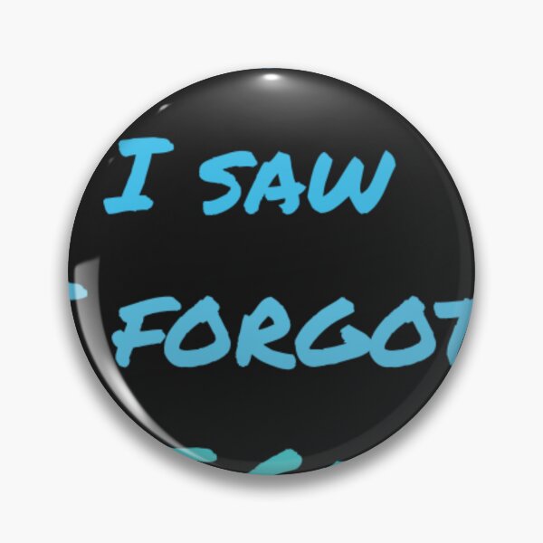 Item preview, Copy of Copy of I came i saw i forgot what i came for designed and sold by Sarvgya Verma.