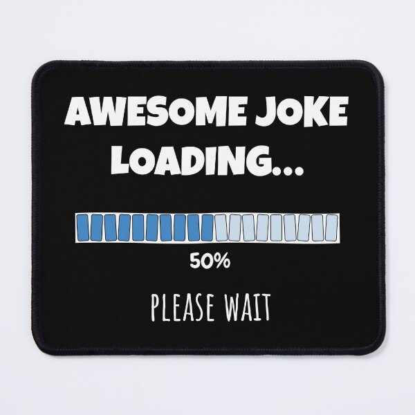Item preview, Awesome Joke Loading... Please wait | Funny and witty loading bar text design designed and sold by ArtworkbyEmmy.