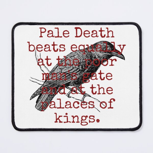 Item preview, Pale Death Beats Equally - Death Quote  designed and sold by CrankyOldDude.